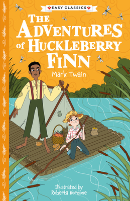 Mark Twain: The Adventures of Huckleberry Finn (Sweet Cherry Easy Classics #3)