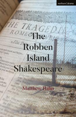The Robben Island Shakespeare (Modern Plays) Cover Image