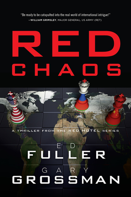 Red Chaos (The Red Hotel #3) By Gary Grossman, Edwin D. Fuller Cover Image