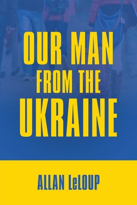Our Man from the Ukraine Cover Image