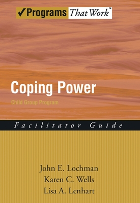 Coping Power Child Group Program (Treatments That Work) Cover Image