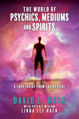 Cover for The World of Psychics, Mediums and Spirits