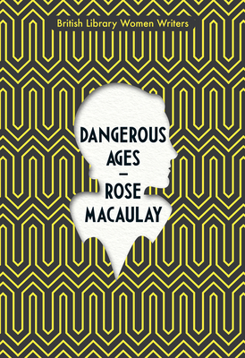 Dangerous Ages (British Library Women Writers)