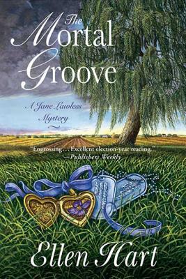 The Mortal Groove: A Jane Lawless Mystery (Jane Lawless Mysteries #15)