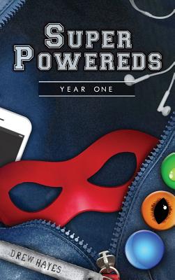 Super Powereds: Year 1 By Drew Hayes Cover Image