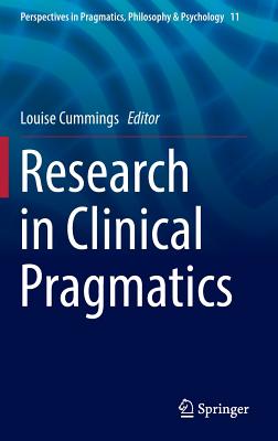 Research in Clinical Pragmatics (Perspectives in Pragmatics #11) Cover Image
