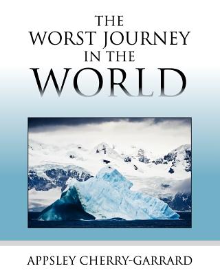 Cover for The Worst Journey in the World