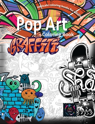 Graffiti pop art coloring book, coloring books for adults relaxation: Doodle coloring book Cover Image