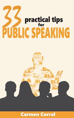 33 Practical Tips for PUBLIC SPEAKING (Productivity #1)