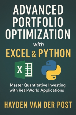 Advanced Portfolio Optimization with Excel & Python | mitpressbookstore
