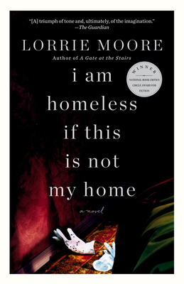 I Am Homeless If This Is Not My Home: A novel (Vintage Contemporaries)