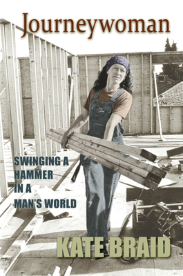 Journeywoman: Swinging a Hammer in a Man's World Cover Image