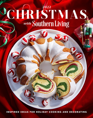Christmas with Southern Living 2022 By Editors of Southern Living Cover Image