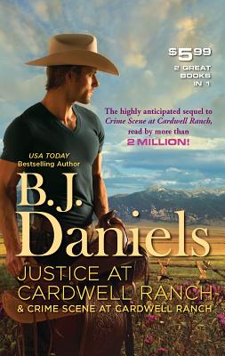 Justice at Cardwell Ranch & Crime Scene at Cardwell Ranch Cover