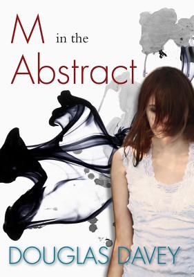 M in the Abstract By Douglas Davey Cover Image