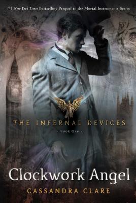 Cover for Clockwork Angel (The Infernal Devices #1)