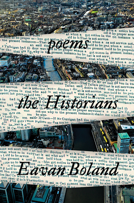 The Historians: Poems By Eavan Boland Cover Image
