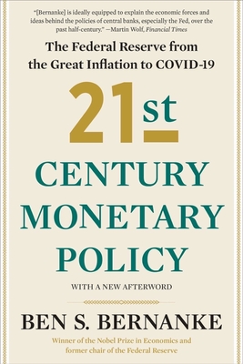 21st Century Monetary Policy: The Federal Reserve from the Great Inflation to COVID-19 cover