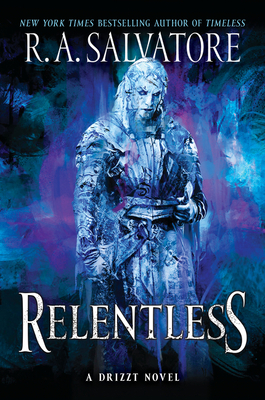 Relentless: A Drizzt Novel (Generations #3)