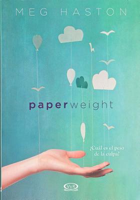 Paperweight By Meg Haston Cover Image