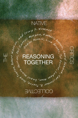 Reasoning Together: The Native Critics Collective Cover Image