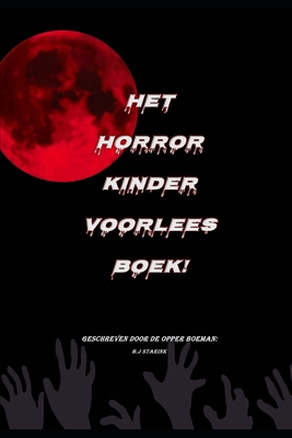 Het horror kinder voorleesboek (de Boemannen Club/The Boogeymans Club #2)