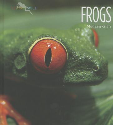 Frogs (Living Wild) Cover Image