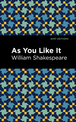 As You Like It By William Shakespeare, Mint Editions (Contribution by) Cover Image