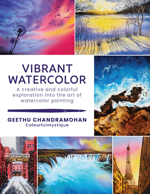 Vibrant Watercolor: A creative and colorful exploration into the art of watercolor painting (Paint with Me #2) Cover Image