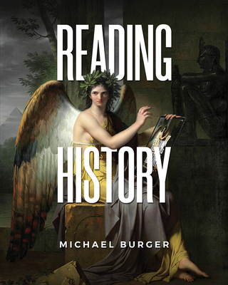 Reading History By Michael Burger Cover Image