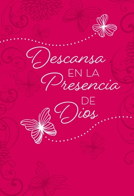 Descansa En La Presencia de Dios: 365 Devocionales Diarios By Broadstreet Publishing Group LLC Cover Image