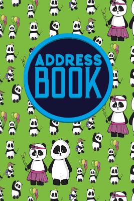 Address Book: Address Book For Kids, Paper Address Book, Contact Address Book, World Address Book, Cute Panda Cover (Address Books #67) Cover Image