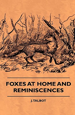 Foxes At Home And Reminiscences Cover Image