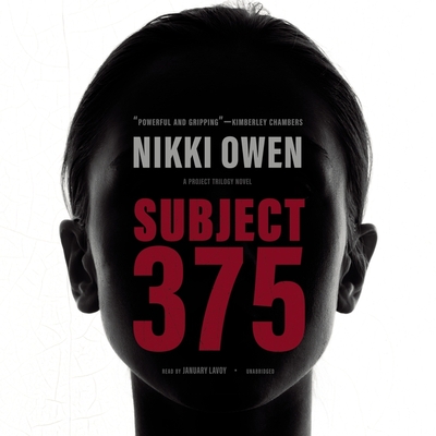 Subject 375 Lib/E (Project Trilogy #1) By Nikki Owen, January Lavoy (Read by) Cover Image