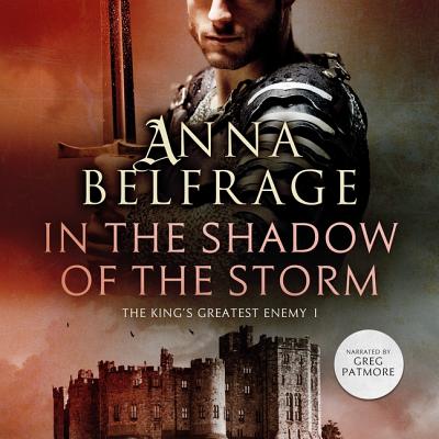 In the Shadow of the Storm Lib/E By Anna Belfrage, Greg Patmore (Read by) Cover Image