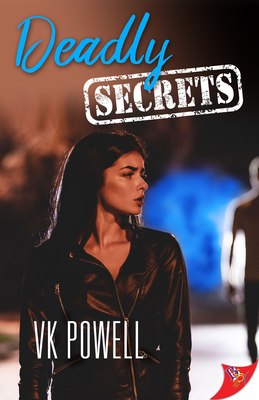 Deadly Secrets By Vk Powell Cover Image