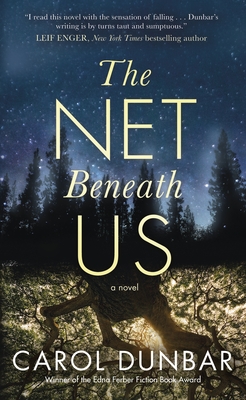 The Net Beneath Us: A Novel