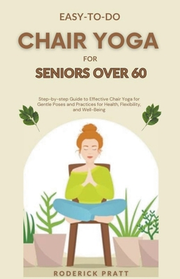 Chair Yoga for Seniors over 60”