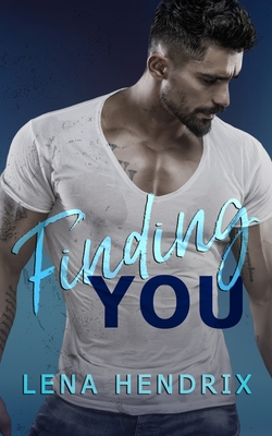 Finding You: A small-town brother's best friend romance Cover Image