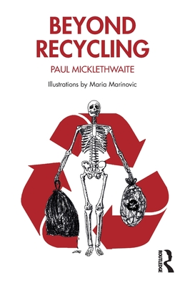Beyond Recycling By Paul Micklethwaite Cover Image