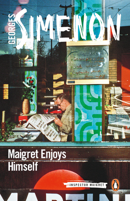 Maigret Enjoys Himself (Inspector Maigret #50) By Georges Simenon, David Watson (Translated by) Cover Image