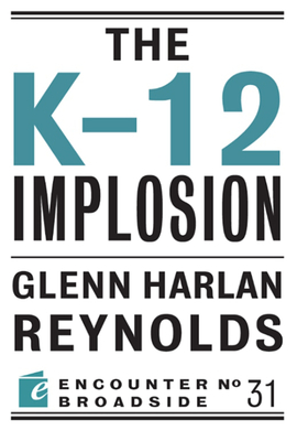 The K-12 Implosion (Encounter Broadside)