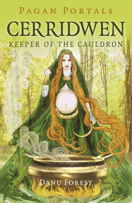 Pagan Portals - Cerridwen: Keeper of the Cauldron Cover Image