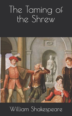 The Taming of the Shrew