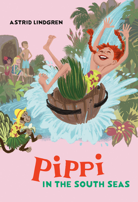 Pippi in the South Seas (Pippi Longstocking) By Astrid Lindgren, Susan Beard (Translated by), Ingrid Vang Nyman (Illustrator) Cover Image