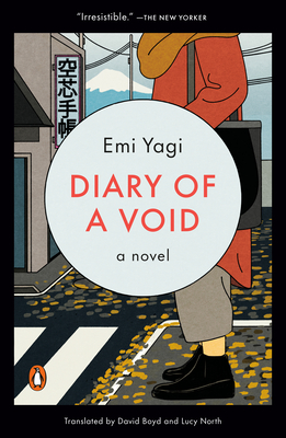 Diary of a Void: A Novel By Emi Yagi, David Boyd (Translated by), Lucy North (Translated by) Cover Image