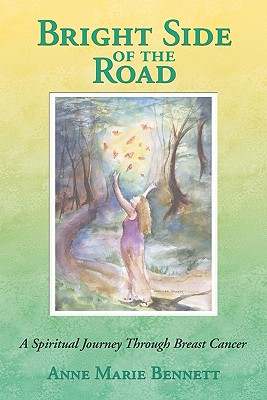 Bright Side of the Road: A Spiritual Journey Through Breast Cancer Cover Image