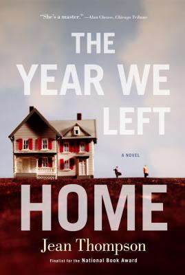 Cover Image for The Year We Left Home: A Novel