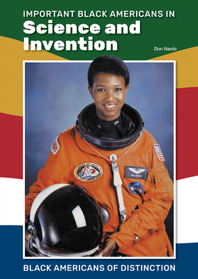 Important Black Americans in Science and Invention By Don Nardo Cover Image