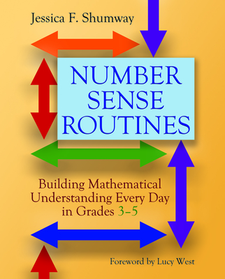 Number Sense Routines: Building Mathematical Understanding Every Day in Grades 3-5 Cover Image